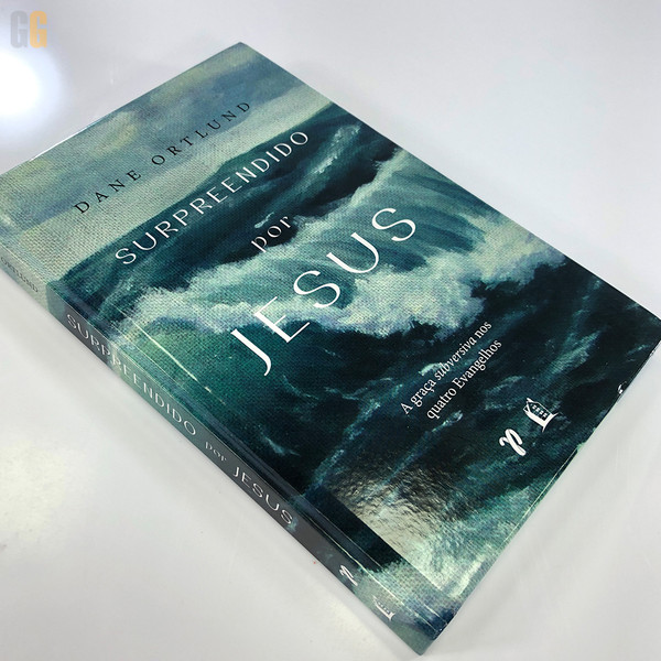 Foto Surpreendido Por Jesus | Dane C. Ortlund