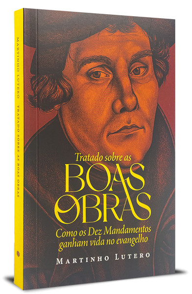 Foto Tratado Sobre as Boas Obras | Martinho Lutero