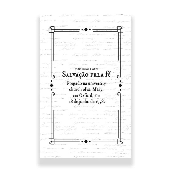 Foto Sermões de John Wesley - Salvação pela Fé - O quase cristão - Sobre o zelo