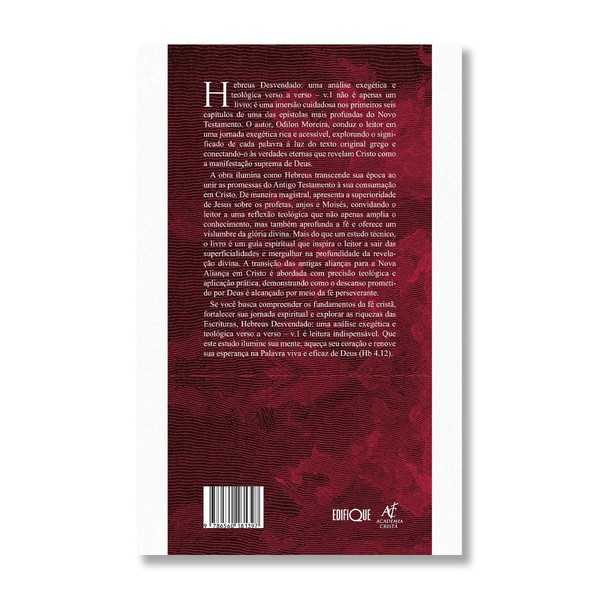 Foto Livro Hebreus Desvendado: Comentário Exegético e Teológico Verso a Verso - Capítulos 1 a 6 - Odilon Moreira