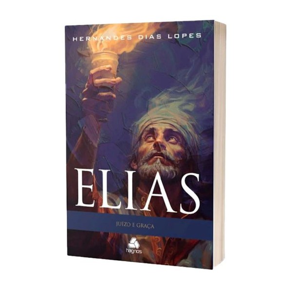 Foto Elias: Juízo e Graça - Hernandes Dias Lopes