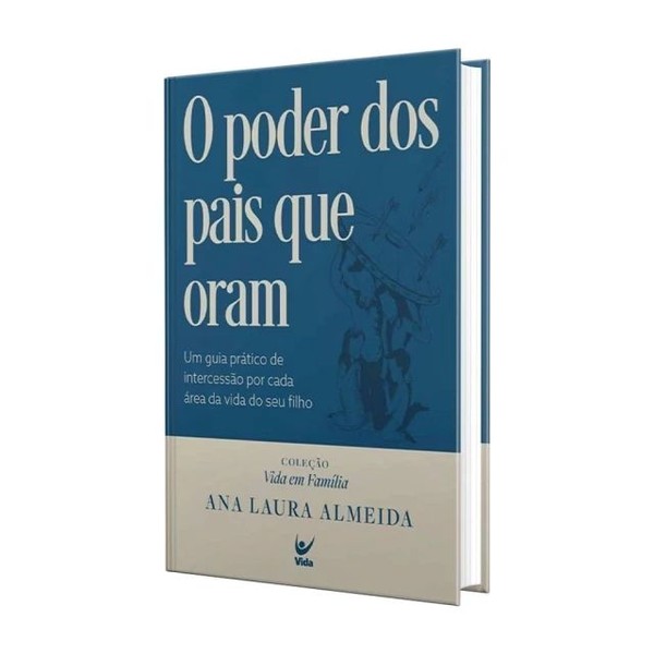 Foto O Poder Dos Pais Que Oram - Ana Laura Almeida