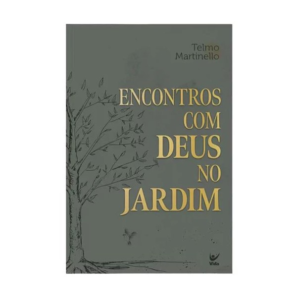Foto Encontros Com Deus No Jardim - Telmo Martinello