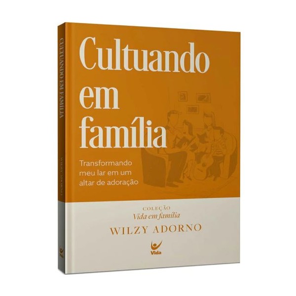 Foto Cultuando Em Família - Wilzy Adorno