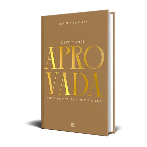Foto Devocional Aprovada: 40 Dias De Maturidade Espiritual - Bianca Franco