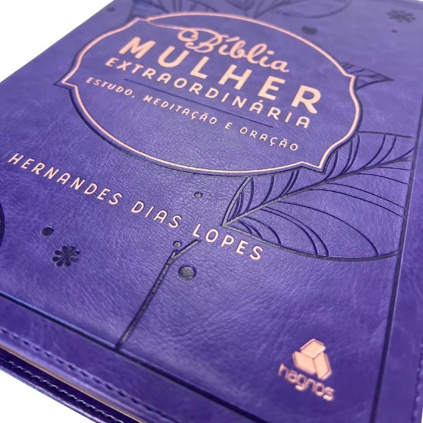 Foto Bíblia Mulher Extraordinária | Hernandes Dias Lopes | Capa Lilás