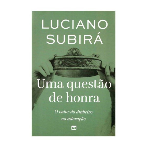 Foto Uma Questão De Honra - Luciano Subirá