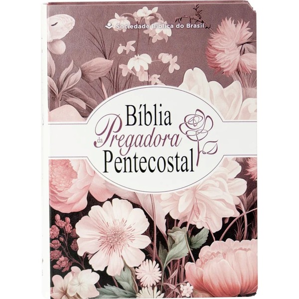 Foto Bíblia da Pregadora Pentecostal | Capa Flores