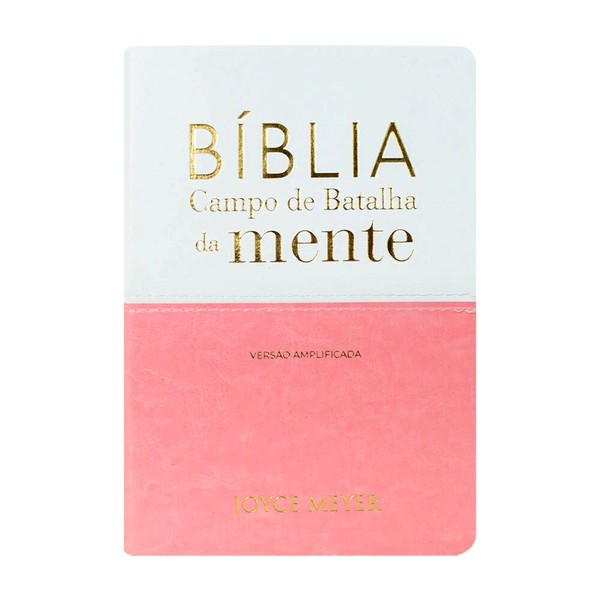 Foto Bíblia Campo de Batalha da Mente | Versão Amplificada Capa Branco e Rosa