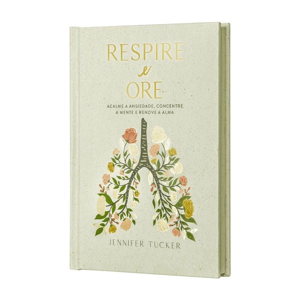Foto Livro Respire e Ore | Jennifer Tucker