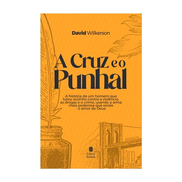 Foto A Cruz e o Punhal - David Wilkerson