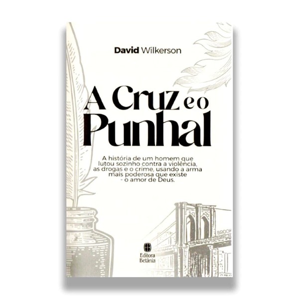 Foto A Cruz e o Punhal - David Wilkerson