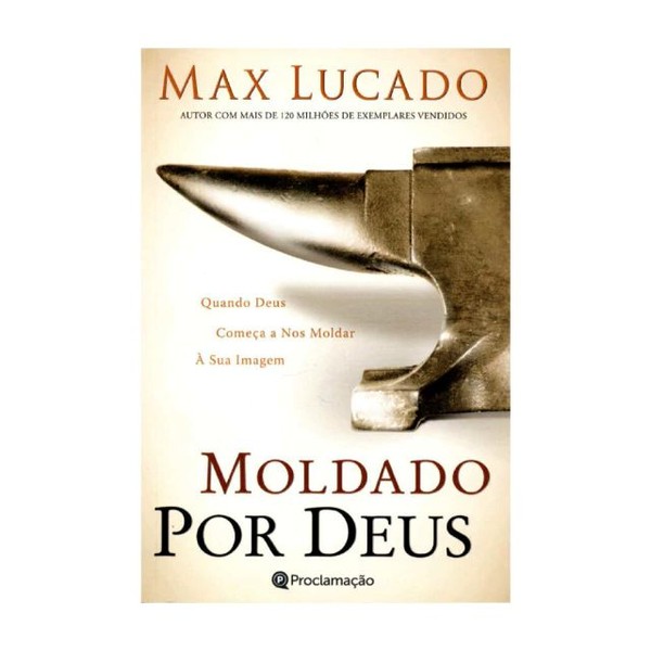 Foto Moldado Por Deus - Max Lucado