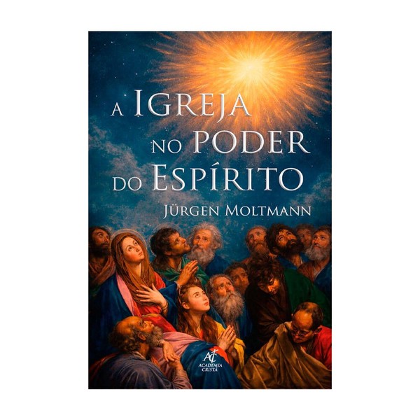 Foto A Igreja No Poder Do Espírito - Jurgen Moltmann