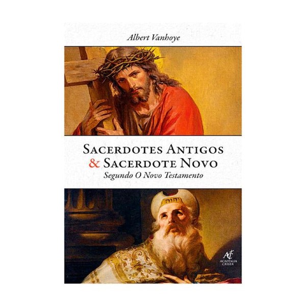 Foto Sacerdotes Antigos E Sacerdote Novo - Albert Vanhoye