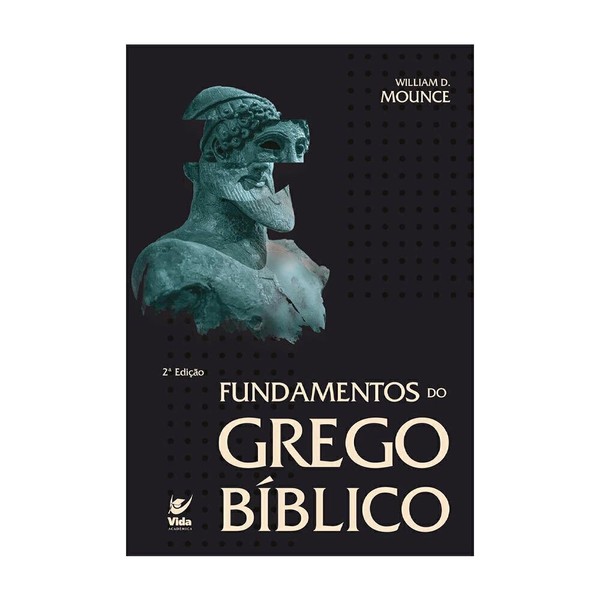 Foto Livro Fundamentos Do Grego Bíblico | William D. Mounce
