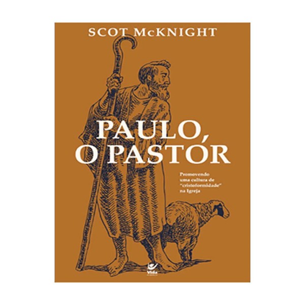 Foto Livro Paulo, O Pastor | Scot McKnight