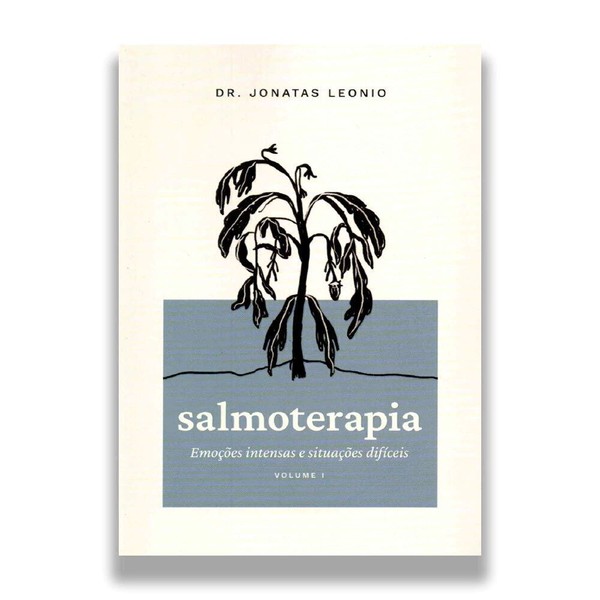 Foto Livro Salmoterapia | Volume 1: Emoções Intensas E Situações Difíceis - Jonatas Leonio