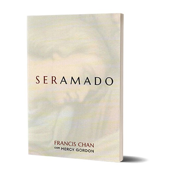 Foto Livro Ser Amado | Francis Chan, Mercy Gordon