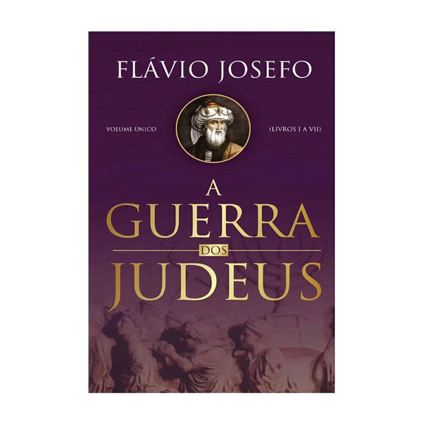 Foto Guerra Dos Judeus | Flávio Josefo