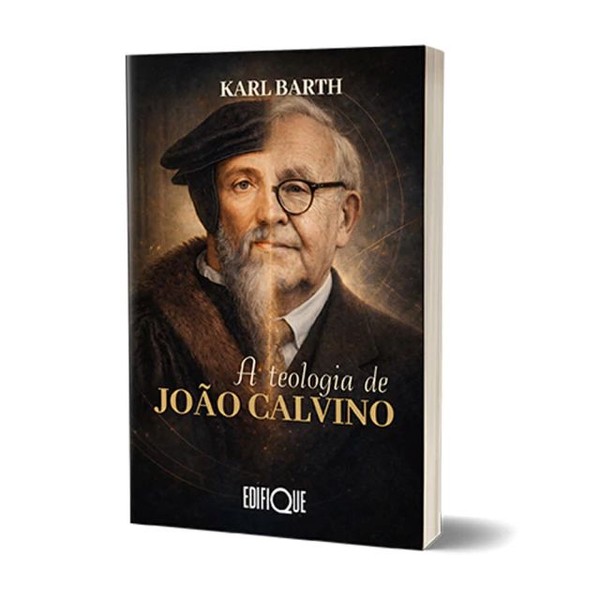 Foto A  Teologia De João Calvino | Karl Barth