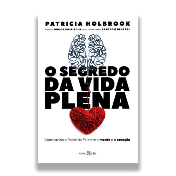 Foto O Segredo da Vida Plena | Patricia Holbrook