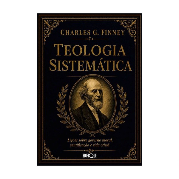 Foto Teologia Sistemática | Charles G. Finney