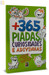 365 Piadas, Curiosidades e Adivinhas - Vol. 2 | Verde 