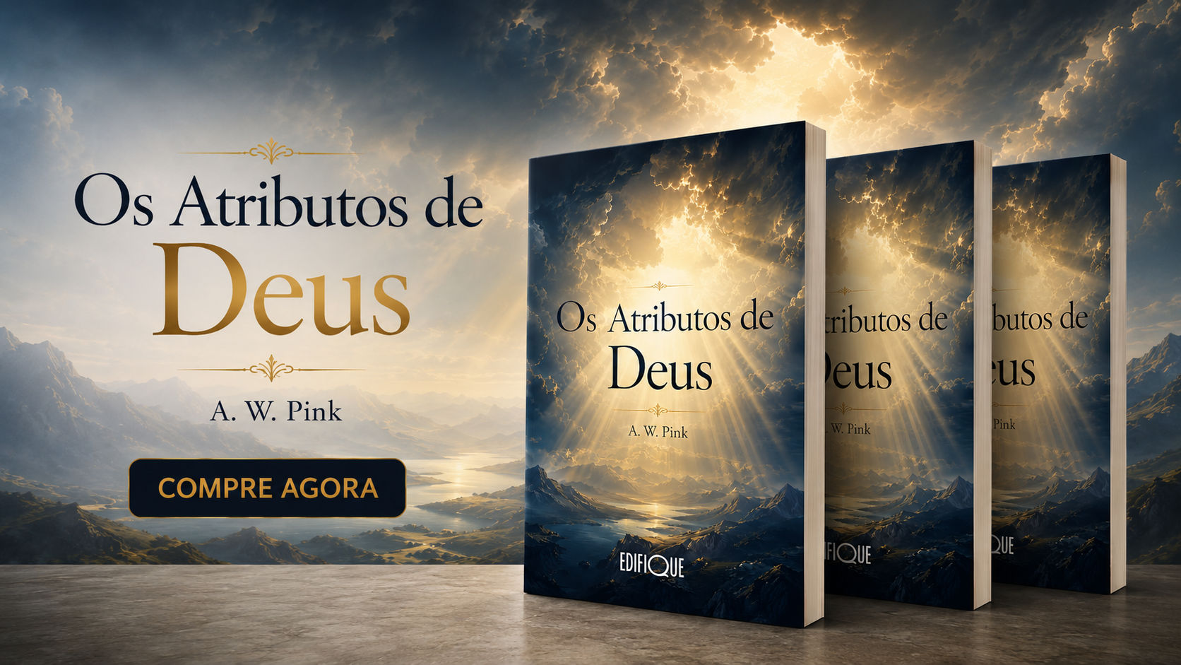 Os Atributos De Deus | A. W. Pink