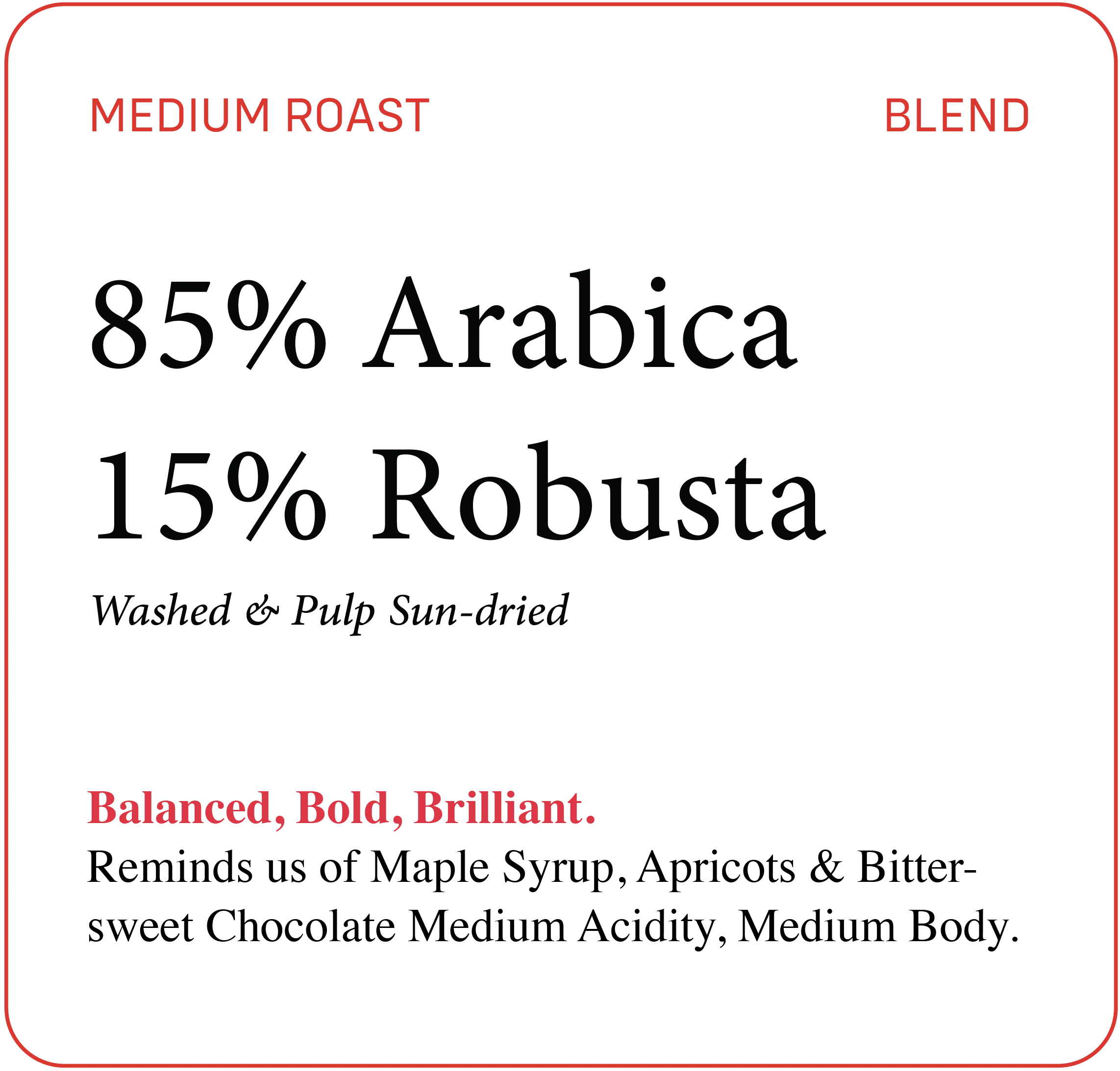85 15 Arabica Robusta Blend