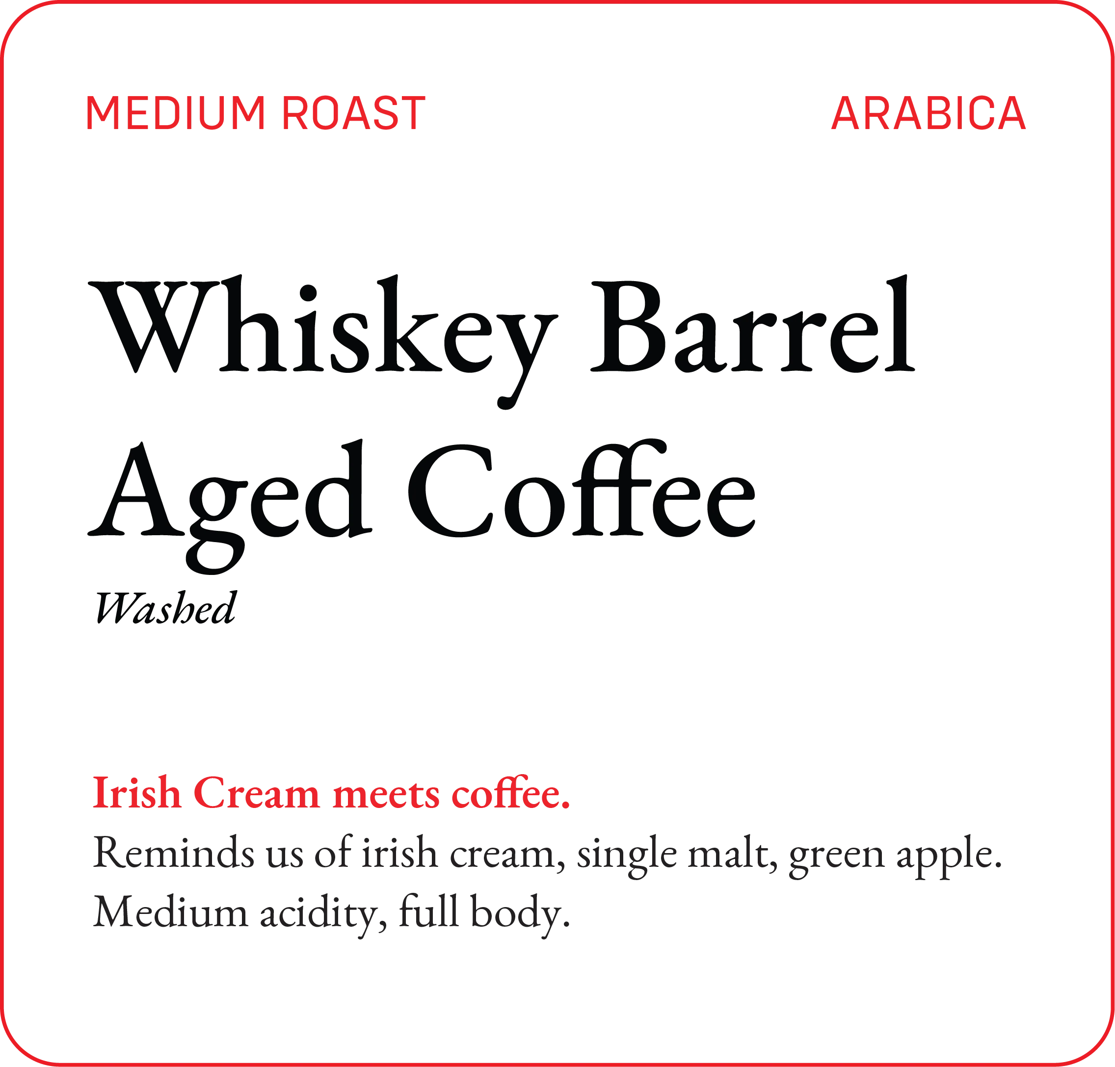Whiskey Barrel Aged Coffee