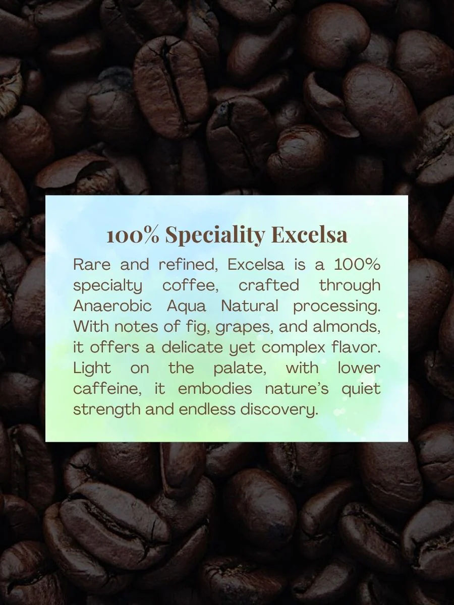 100% Speciality Excelsa Coffee - Image 2