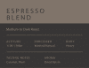 Espresso Blend - 80% Arabica / 20% Robusta — dark roast roast 80% Arabica, 20% Robusta coffee
