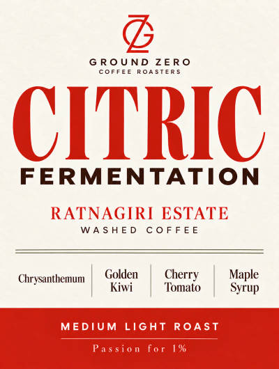 Ratnagiri Estate Citric Fermentation by Ground Zero Coffee Roasters