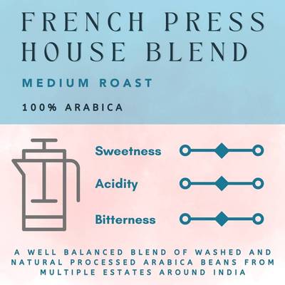 French Press House Blend by Pahadee Coffee Roasters