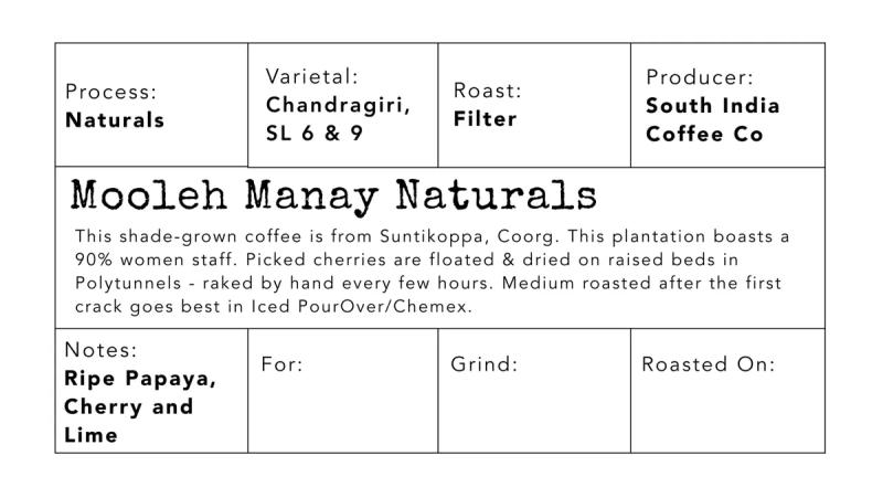 Mooleh Manay Naturals — Medium roasted roast coffee from Coorg