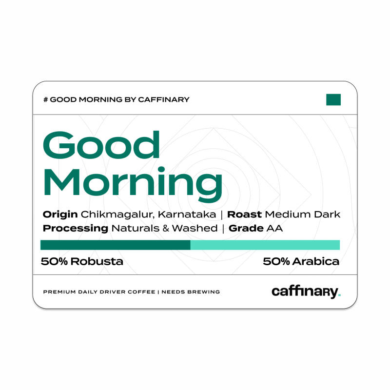 Good Morning - the Kickstarter — medium_dark roast 50% Arabica, 50% Robusta coffee from Koraput