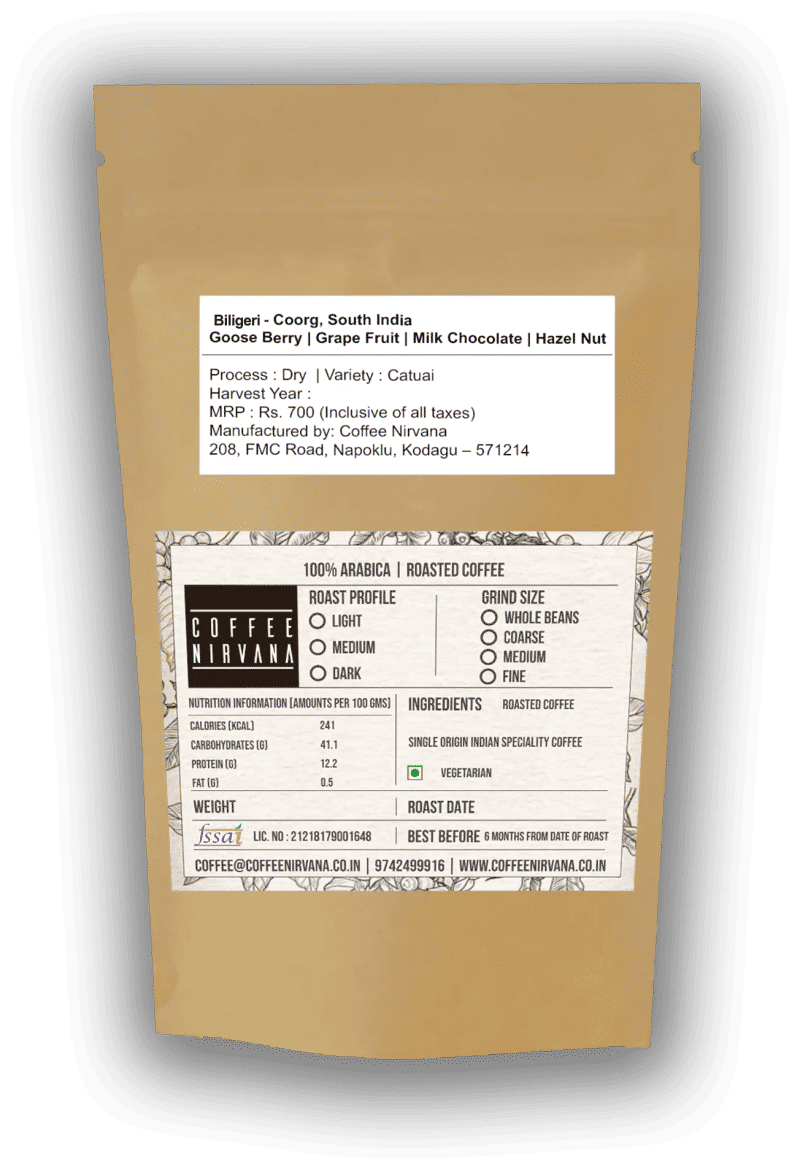 Nirvana @ Biligeri — Pick your roast! roast Arabica coffee from Coorg