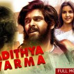 Adithya Varma Full Movie