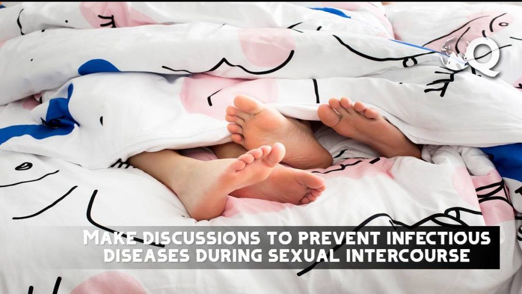 Make discussions to prevent infectious diseases during sexual intercourse