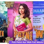 Pati Patni Aur Woh Full Movie Download