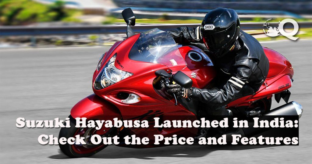 Suzuki Hayabusa Launched in India Check Out the Price and Features