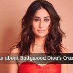 Let’s Know about Bollywood Diva’s Crazy Habits
