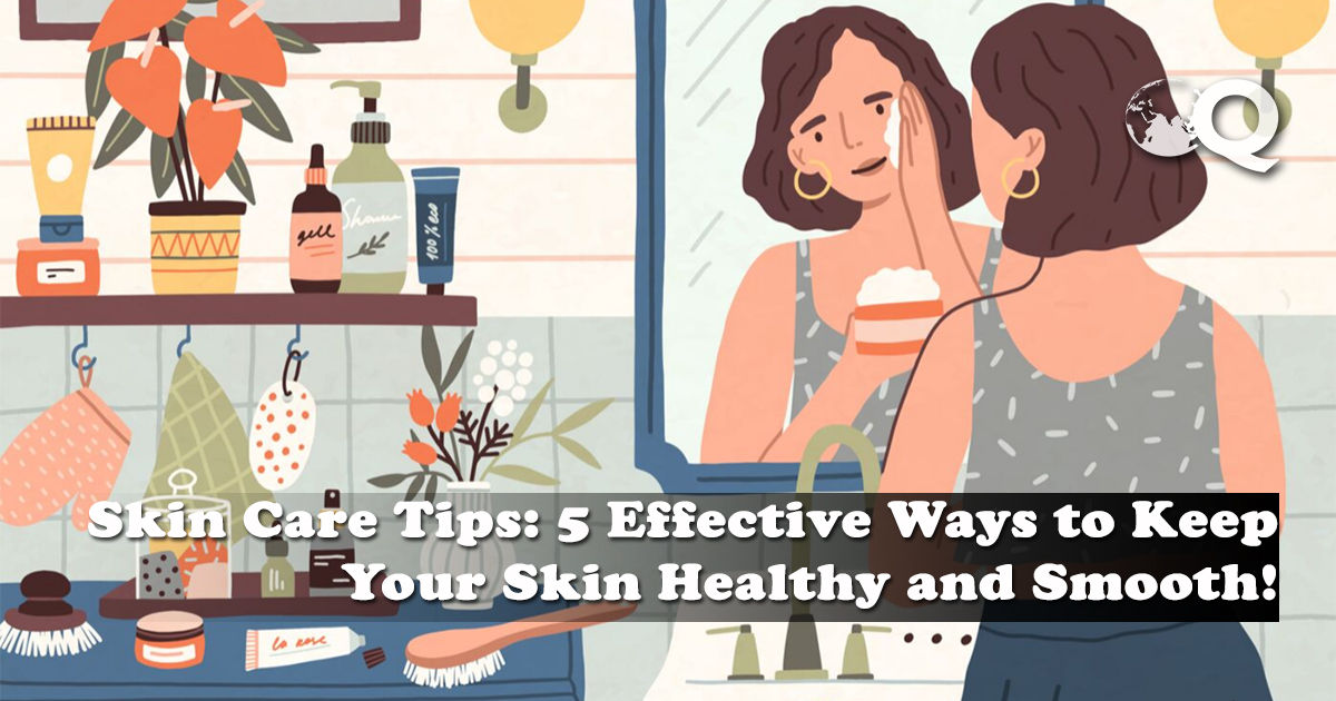 Skin Care Tips