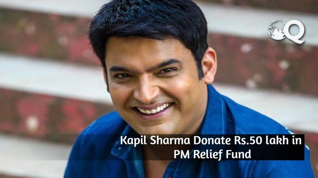 Kapil Sharma Donate Rs.50 lakh in PM Relief Fund