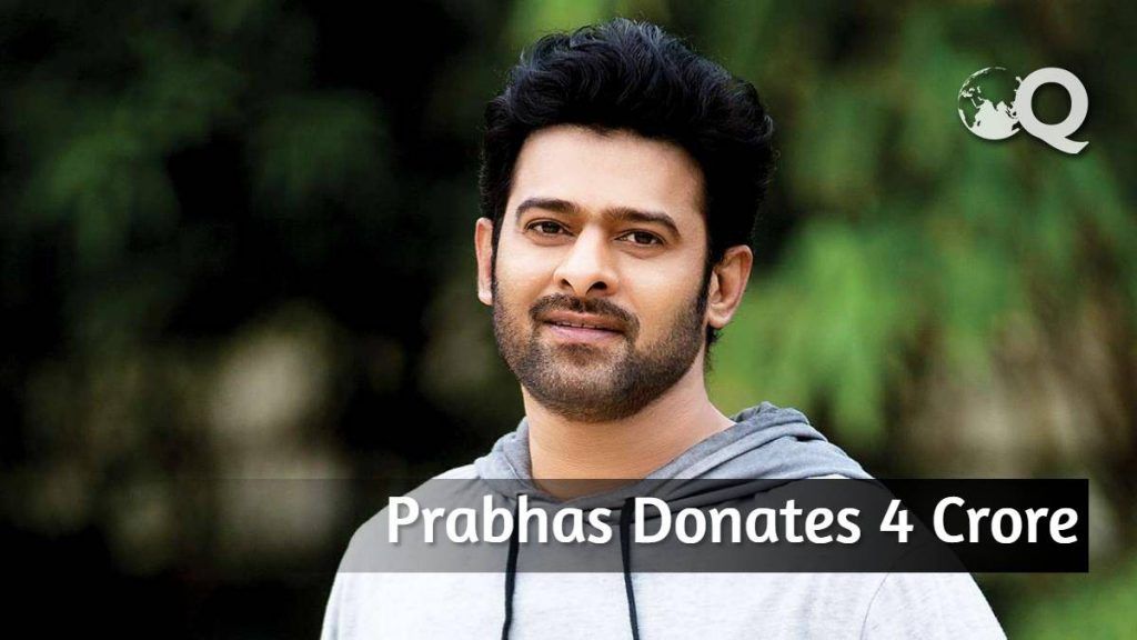 Prabhas Donates 4 Crore for Fight Corona