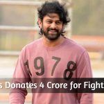 Prabhas Donates 4 Crore for Fight Corona