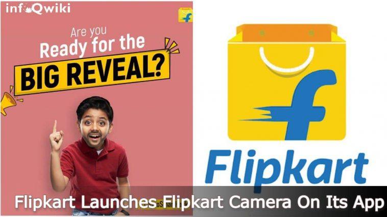 Flipkart New Feature 2021 - Flipkart Launches Flipkart Camera On Its App