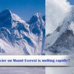 The Highest Glacier on Mount Everest is melting rapidly