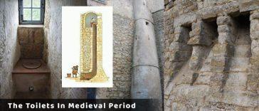 The Toilets In Medieval Period